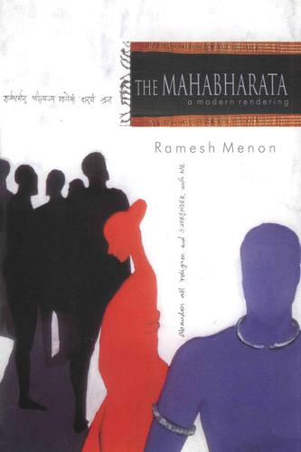 The Mahabharata: A Modern Rendering (2 Vols)