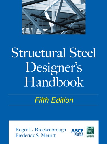 Structural steel designer's handbook