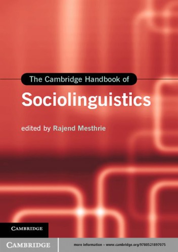 The Cambridge handbook of sociolinguistics