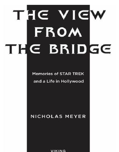 The view from the bridge: memories of star trek and a life in hollywood