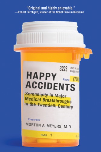 Happy accidents: serendipity in major medical breakthroughs in the twentieth century