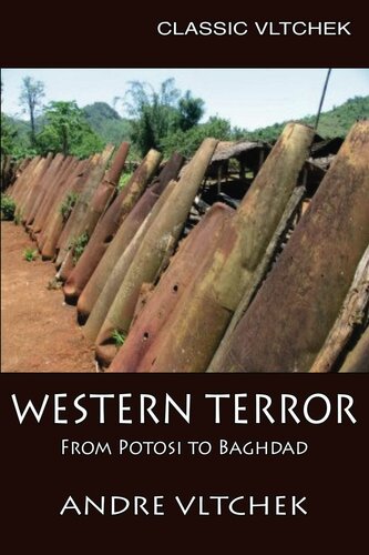 Western Terror: From Potosi to Baghdad