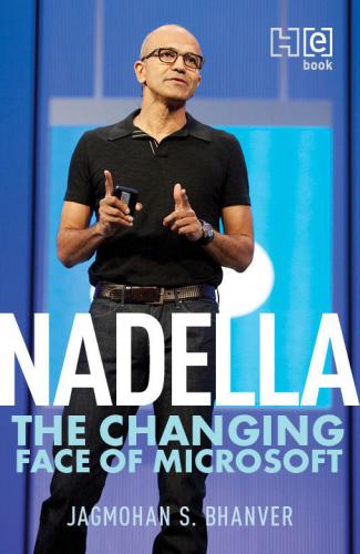 Nadella: The Changing Face of Microsoft