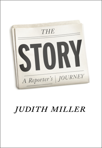 The Story, the: a Reporter's Journey