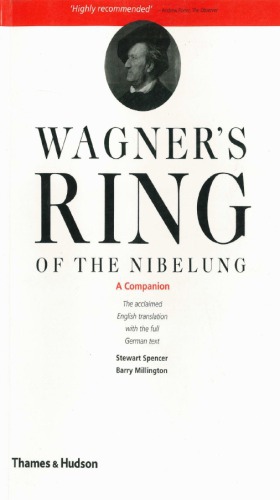 Wagner's Ring of the Nibelung: a companion