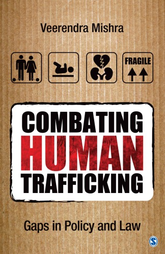 Combating human trafficking: gaps in policy and law