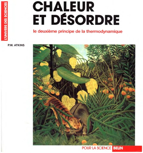 Chaleur et desordre  Le deuxieme principe de la thermodynamique