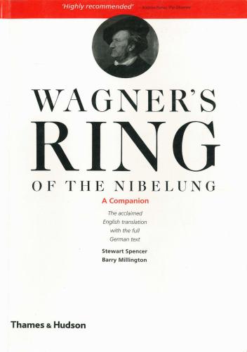 Wagner's Ring of the Nibelung: A Companion