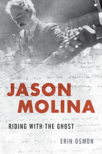 Jason Molina: riding with the ghost