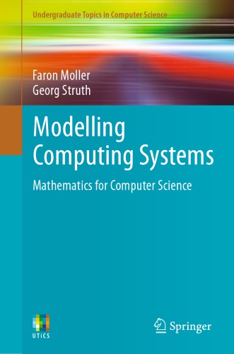 Modelling computing systems: mathematics for computer science