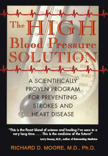 The high blood pressure solution: a scientifically proven program for preventing strokes and heart disease