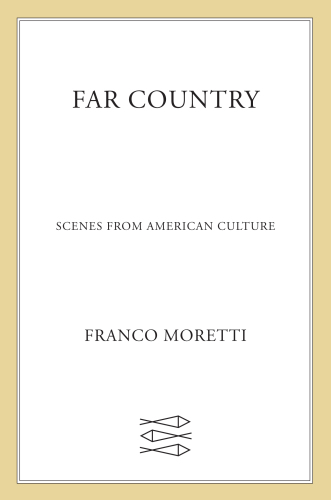 Far country: scenes from American culture