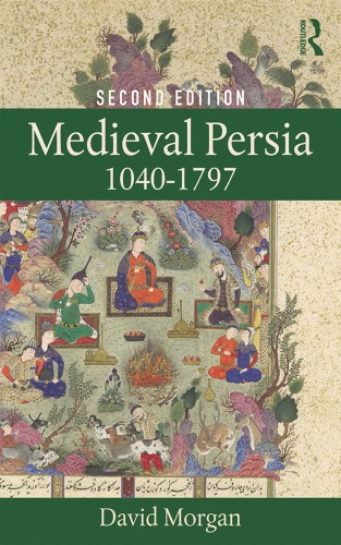 Medieval Persia, 1040-1797