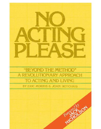 No Acting Please