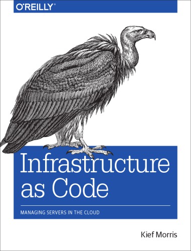 Infrastructure as code: managing servers in the cloud