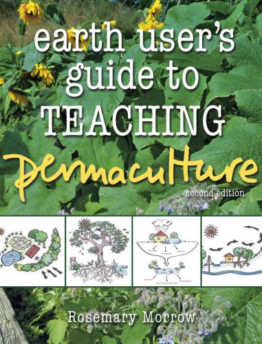 Earth Users Guide to Teaching Permaculture