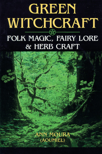 Folk Magic, Fairy Lore & Herb Craft