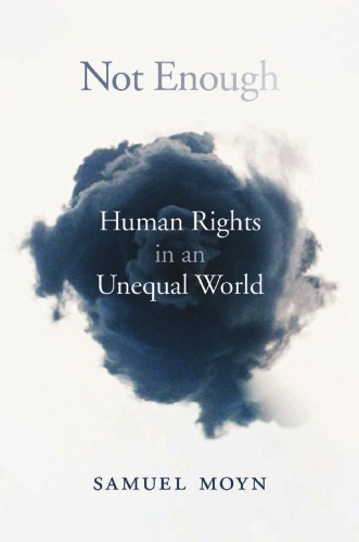 Not enough: human rights in an unequal world