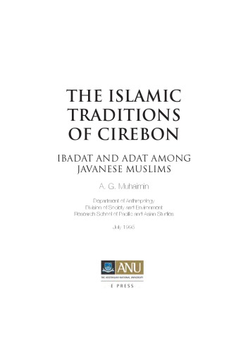 Islamic Traditions of Cirebon: Ibadat and Adat Among Javanese Muslims