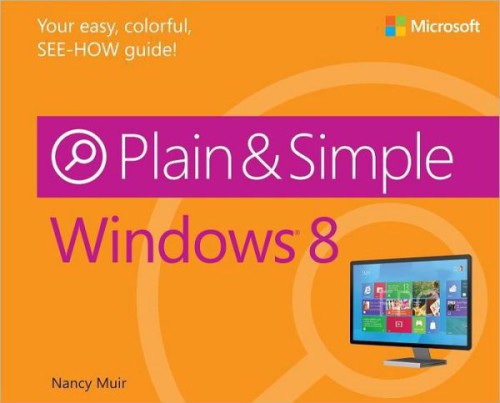 Windows 8 Plain & Simple