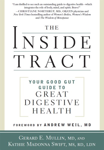 The inside tract: your good gut guide to great digestive health