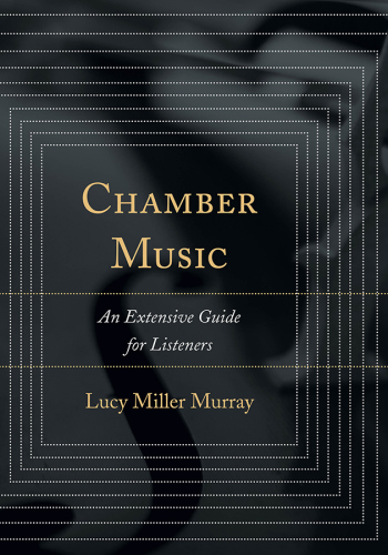 Chamber music: an extensive guide for listeners