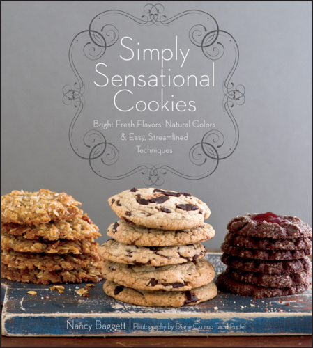 Simply sensational cookies: bright fresh flavors, natural colors & easy, streamlined techniques