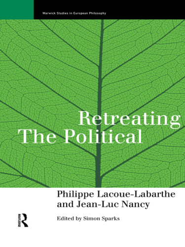 Retreating the Political