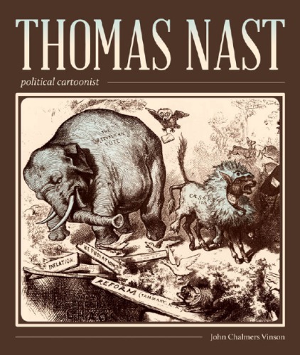 Thomas Nast: political cartoonist