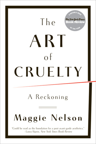 The art of cruelty: a reckoning