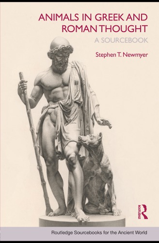 Animals in Greek and Roman thought: a sourcebook