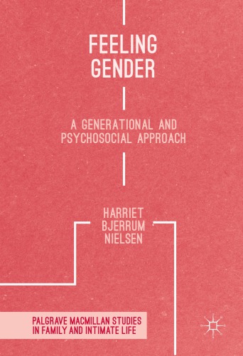 Feeling Gender A Generational and Psychosocial Approach