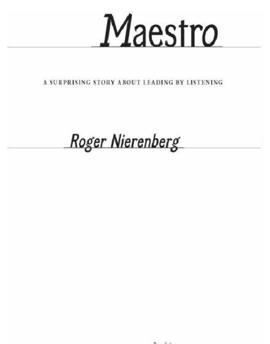 Maestro: a surprising story about leading by listening