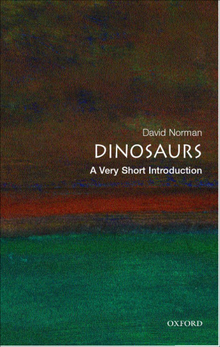 Dinosaurs: a very short introduction