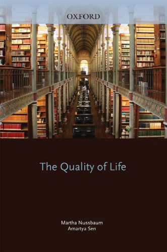 The quality of life: a study prepared for the World Institute for Development Economics Research (WIDER) of the United Nations University