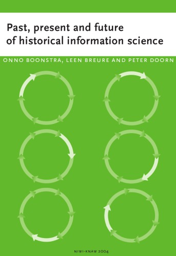 Past, present and future of historical information science