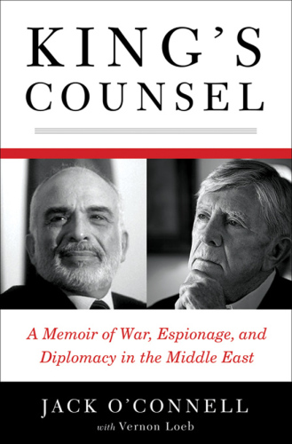 King's counsel: a memoir of war, espionage, and diplomacy in the Middle East