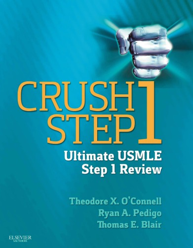 Crush step 1: the ultimate USMLE step 1 review