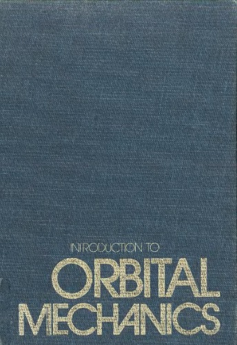 Introduction to Orbital Mechanics (Aerospace Division AD - Proceedings)