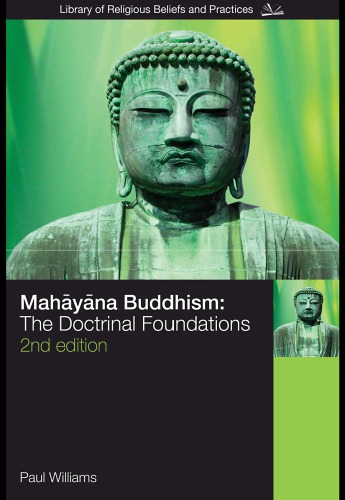 Mahāyāna Buddhism: the doctrinal foundations