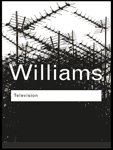 Television: Technology and Cultural Form