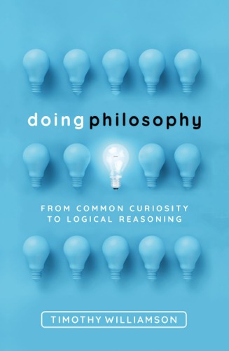 Doing philosophy: from common curiosity to logical reasoning