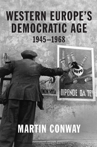 Western Europe’s Democratic Age: 1945—1968