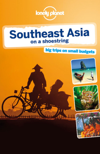 Southeast Asia On a Shoestring Travel Guide