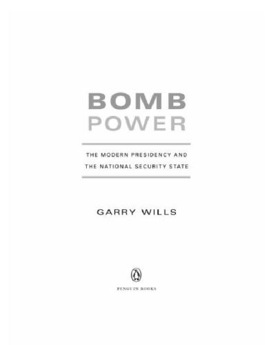 Bomb power: the modern presidency and the national security state