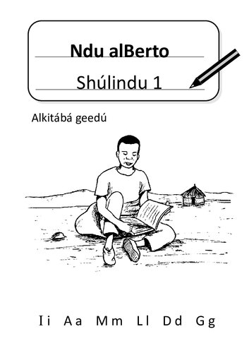 Ndu alBerto. Shúlindu 1. Alkitábá geedú. Student Book