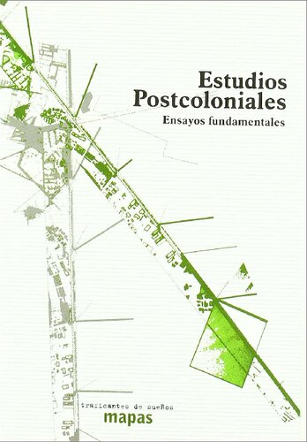 Estudios Poscoloniales. Ensayos fundamentales