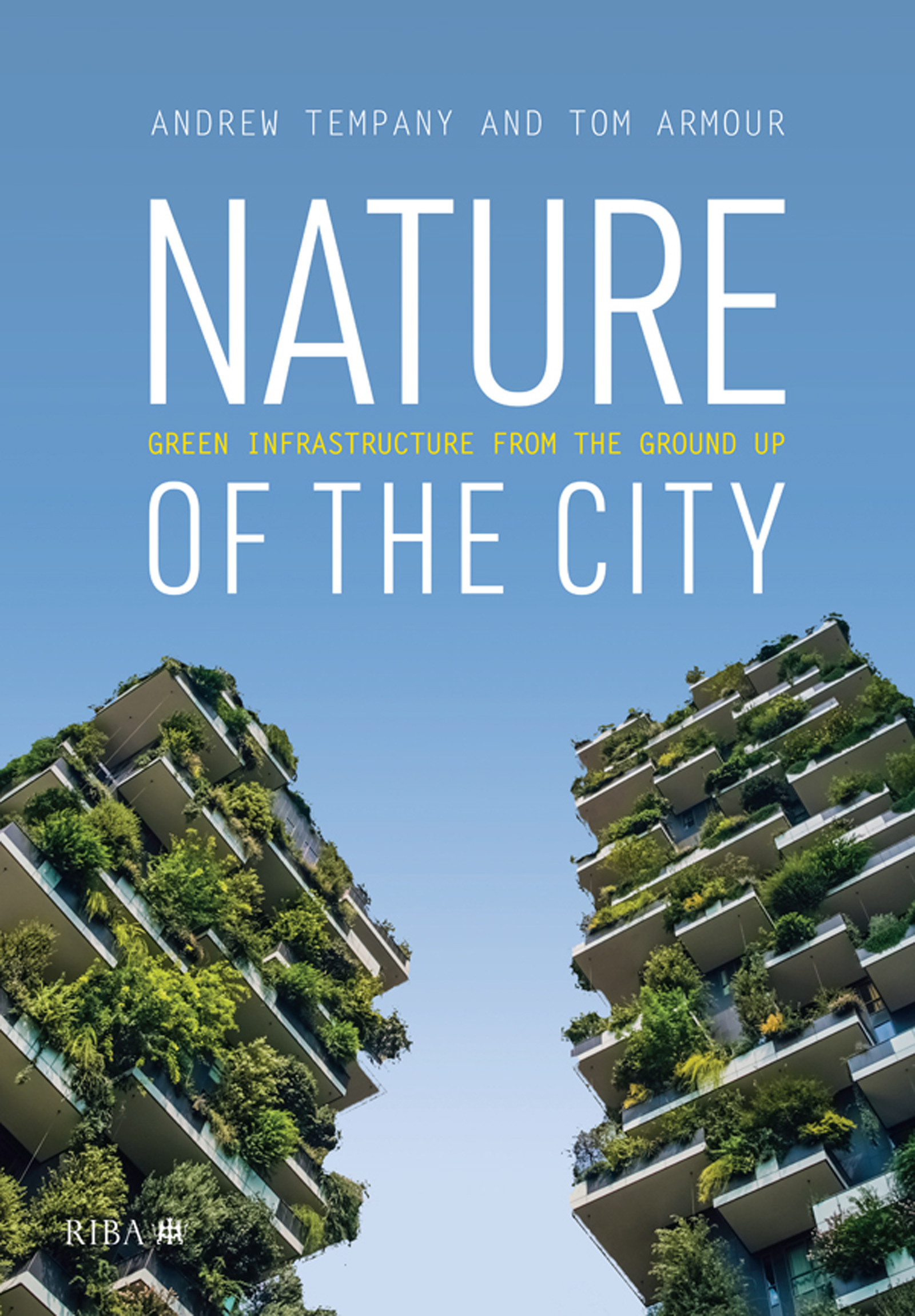 Nature of the City-Green Infrastructure from the Ground Up