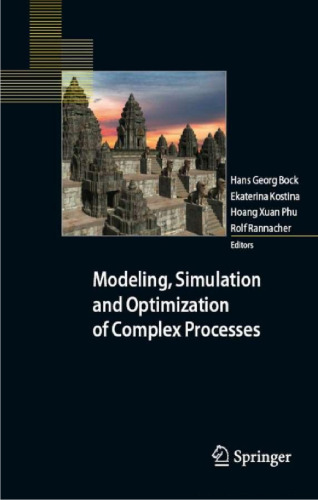 Modeling, Simulation and Optimization of Complex Processes: Proceedings of the Third International Conference on High Performance Scientific Computing, March 6-10, 2006, Hanoi, Vietnam