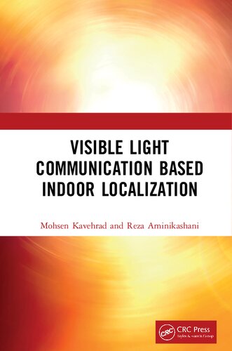 Visible Light Communication Based Indoor Localization